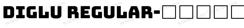 Diglu Regular字体转换